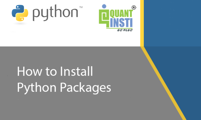 How To Install Python Packages – Part VI
