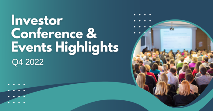Q4 2022 Investor Conference & Events Highlights