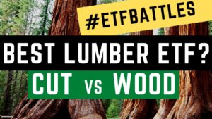ETF Battles: WOOD vs. CUT