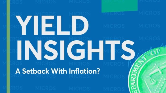 Yield Insights: A Setback With Inflation?