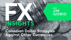 FX Insights: Canadian Dollar Struggles Against Other Currencies