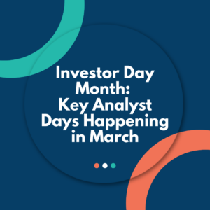 Investor Day Month: Key Analyst Days Happening in March