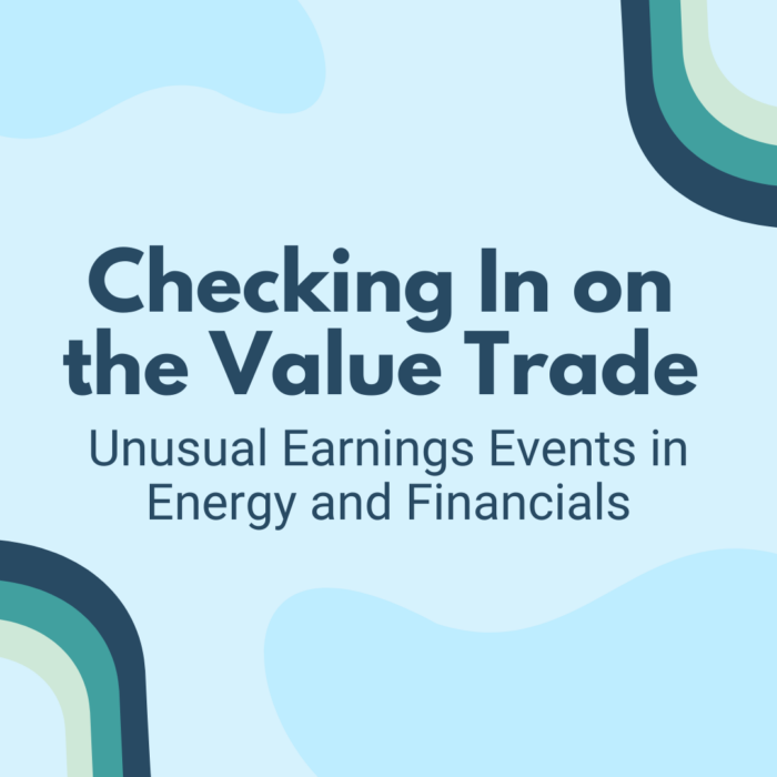 Checking In on the Value Trade: Unusual Earnings Events in Energy and Financials