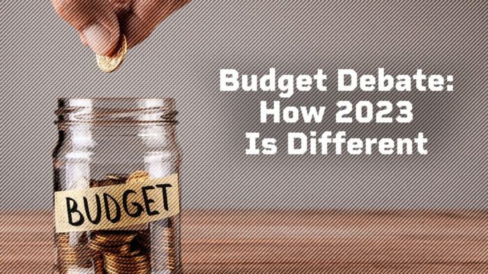 Economist Perspective: Budget Debate: How 2023 Is Different