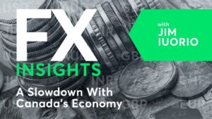 FX Insights: A Slowdown With Canada’s Economy