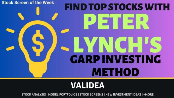 Using Peter Lynch’s GARP Method To Find New Stock Ideas