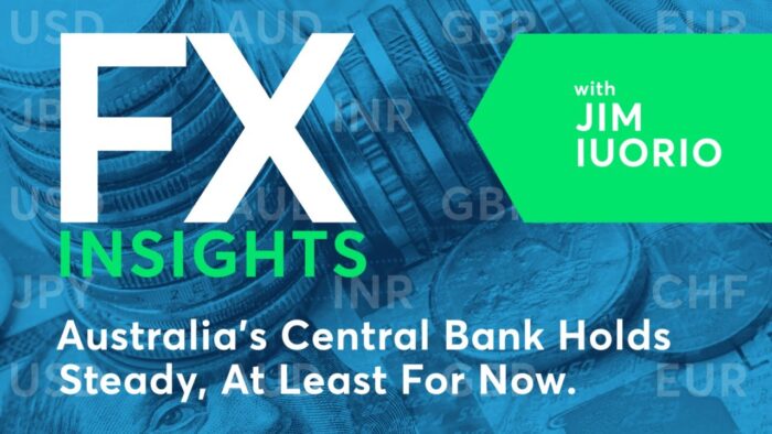 FX Insights: Australia’s Central Bank Holds Steady, At Least For Now