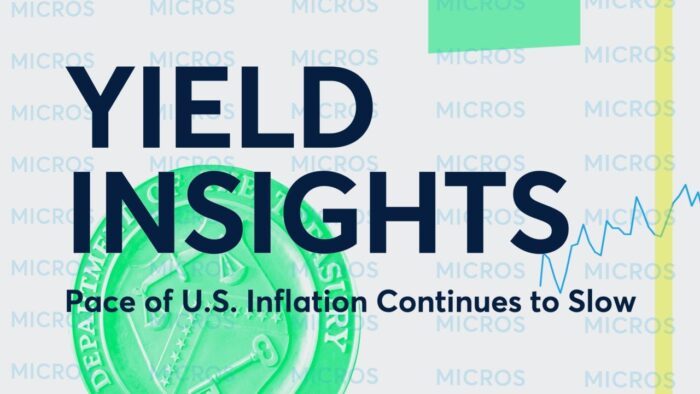 Yield Insights: Pace of U.S. Inflation Continues to Slow