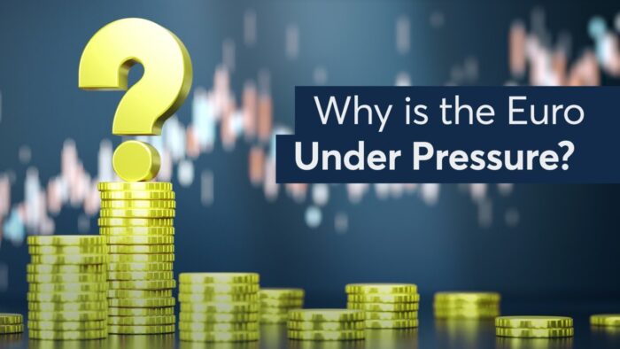 Why is the Euro Under Pressure?