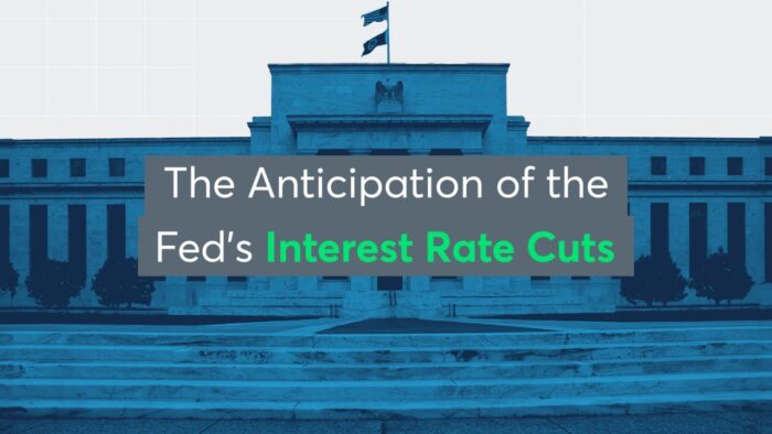 The Anticipation of the Fed’s Interest Rate Cuts