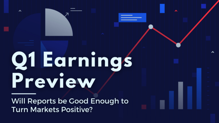 Q1 2024 Earnings Preview: Will Reports be Good Enough to Turn Markets Positive?