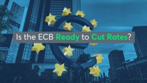 Is the ECB Ready to Cut Rates?