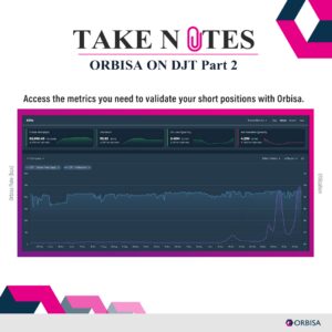 Take Notes: Orbisa on DJT Part 2