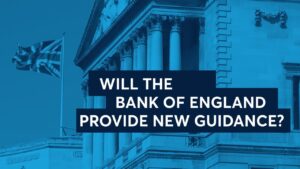 Will the Bank of England provide new guidance?